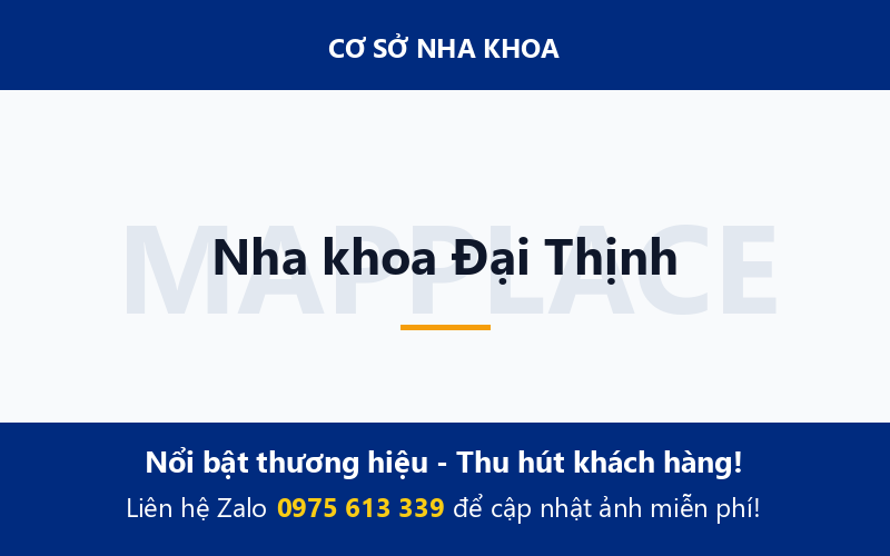 Nha khoa Đại Thịnh