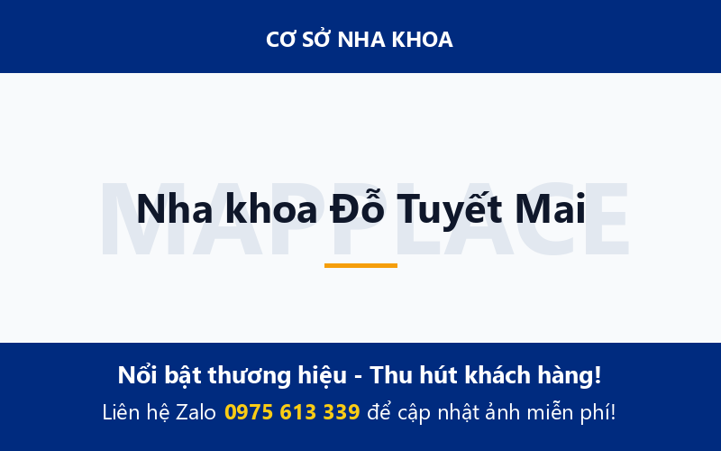 Nha khoa Đỗ Tuyết Mai