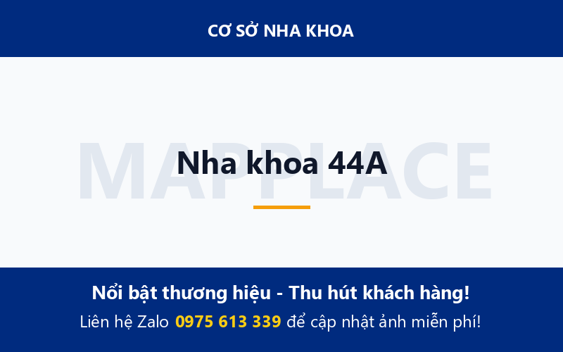 Nha khoa 44A