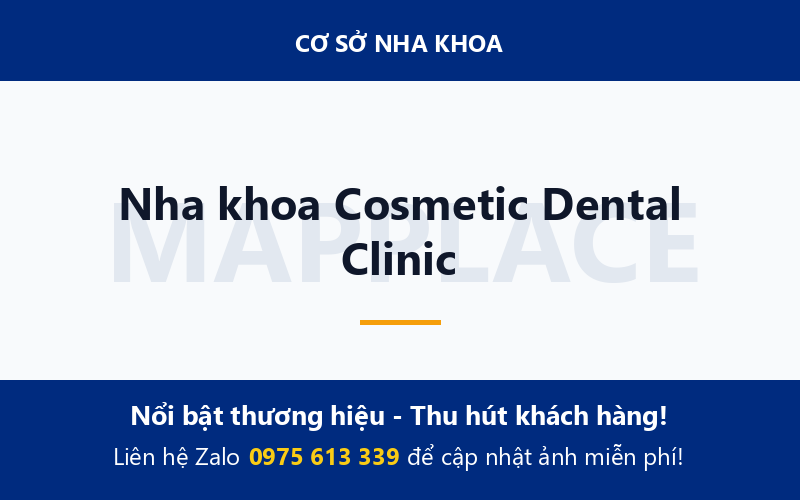 Nha khoa Cosmetic Dental Clinic
