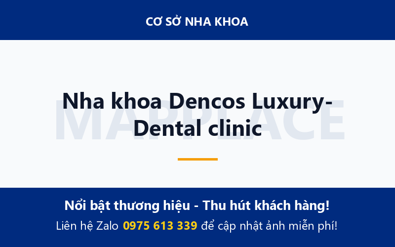 Nha khoa Dencos Luxury- Dental clinic