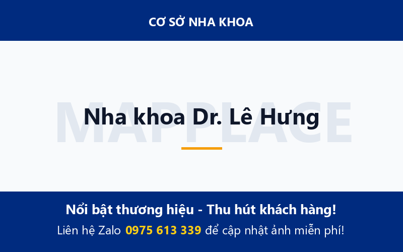 Nha khoa Dr. Lê Hưng