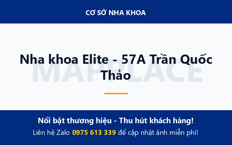 Nha khoa Elite - 57A Trần Quốc Thảo