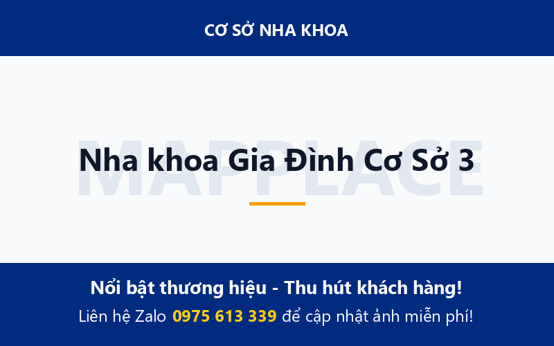 Nha khoa Gia Đình Cơ Sở 3
