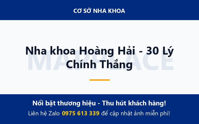 Nha khoa Hoàng Hải - 30 Lý Chính Thắng