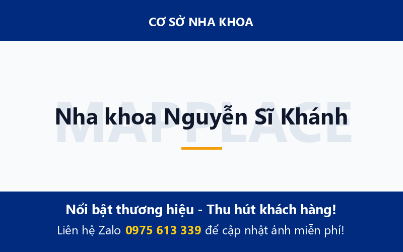 Nha khoa Nguyễn Sĩ Khánh