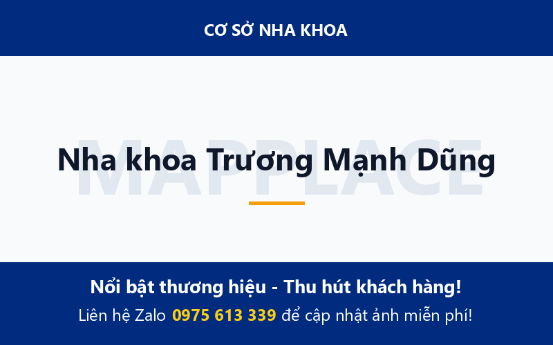Nha khoa Trương Mạnh Dũng
