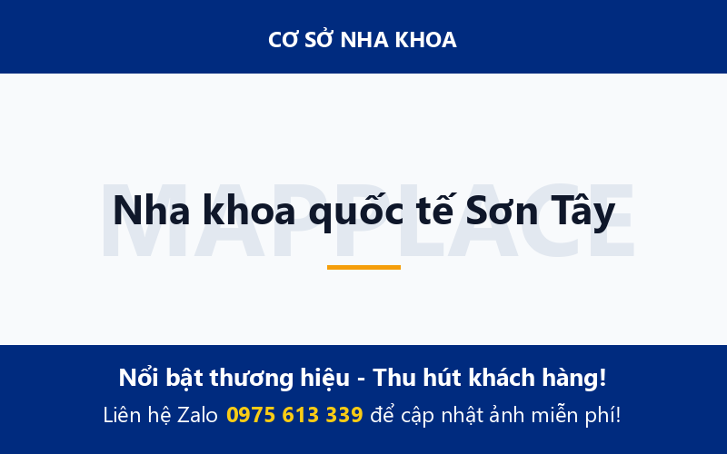 Nha khoa quốc tế Sơn Tây
