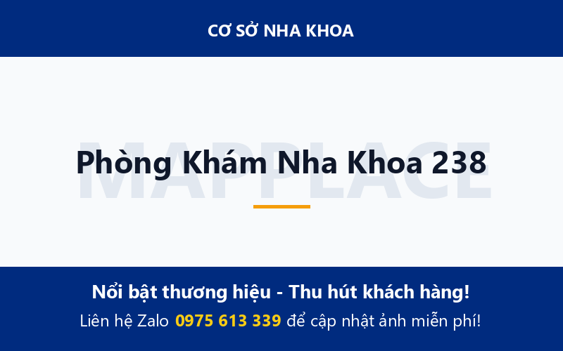 Phòng Khám Nha Khoa 238