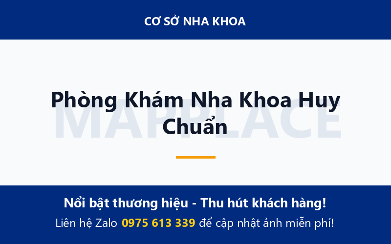 Phòng Khám Nha Khoa Huy Chuẩn