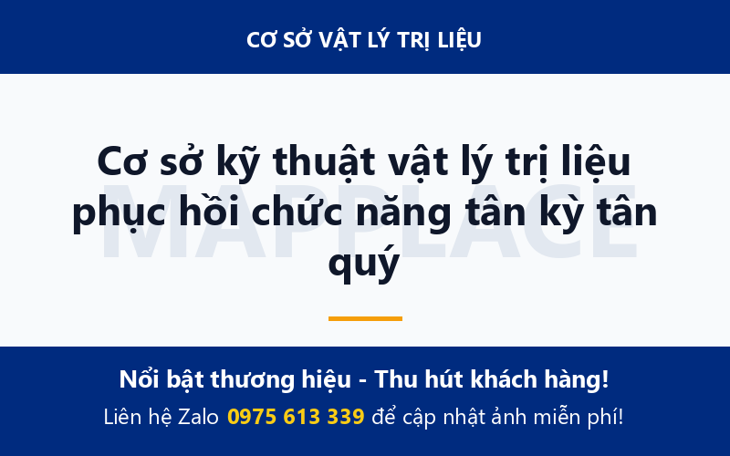 Cơ sở kỹ thuật vật lý trị liệu phục hồi chức năng tân kỳ tân quý