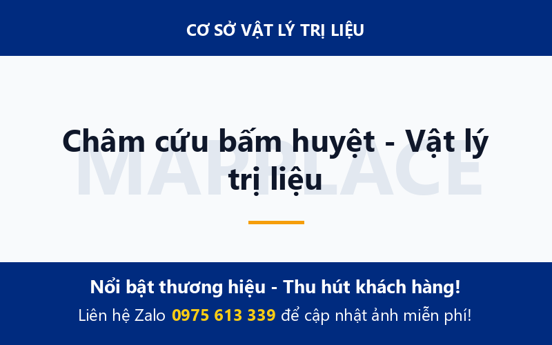 Châm cứu bấm huyệt - Vật lý trị liệu