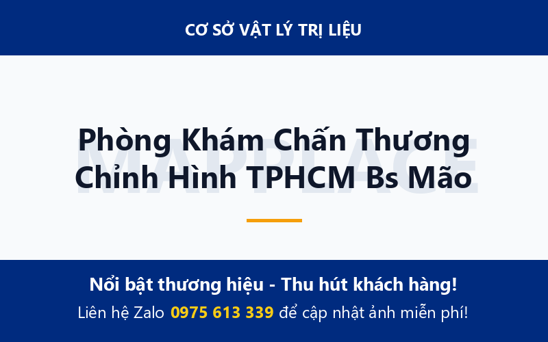 Phòng Khám Chấn Thương Chỉnh Hình TPHCM Bs Mão
