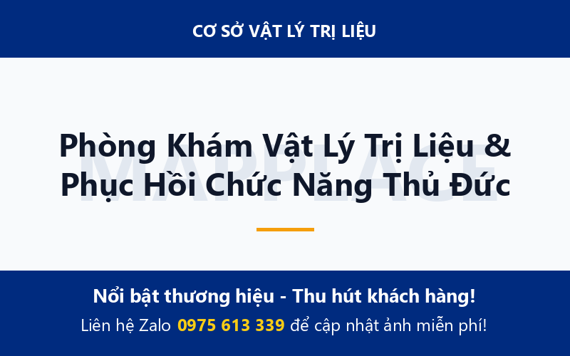 Phòng Khám Vật Lý Trị Liệu & Phục Hồi Chức Năng Thủ Đức