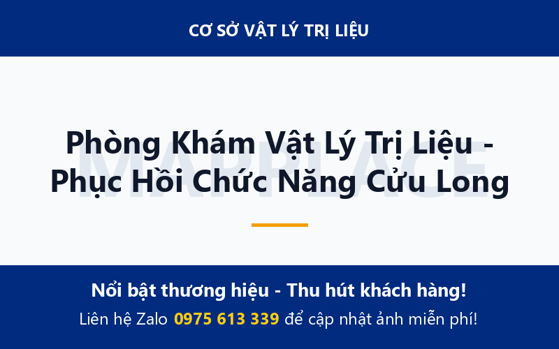 Phòng Khám Vật Lý Trị Liệu - Phục Hồi Chức Năng Cửu Long