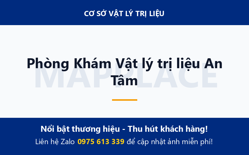 Phòng Khám Vật lý trị liệu An Tâm