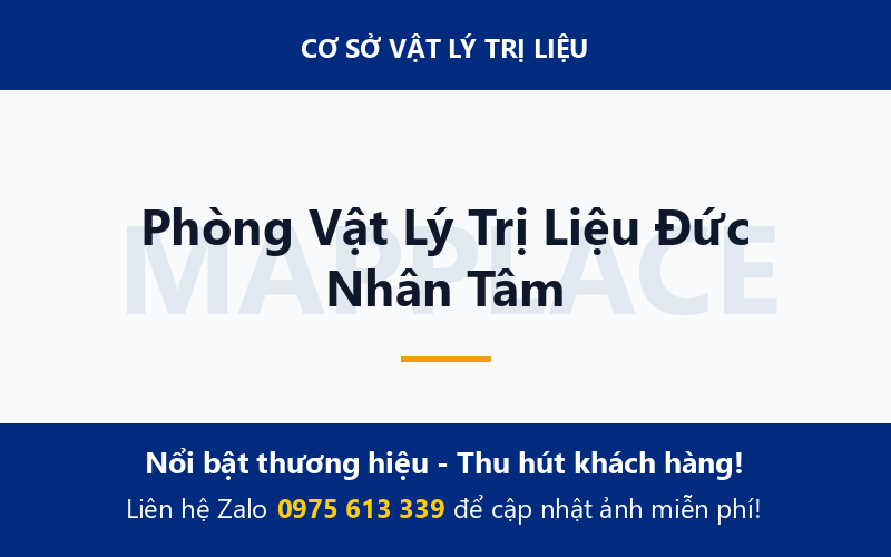 Phòng Vật Lý Trị Liệu Đức Nhân Tâm