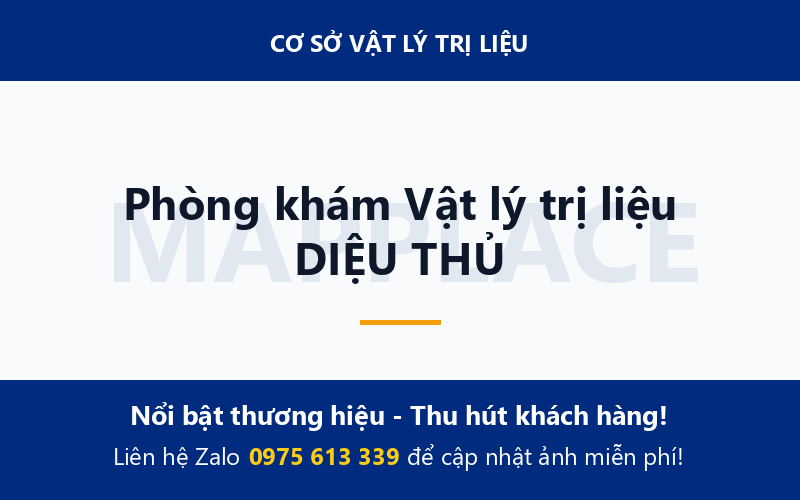 Phòng khám Vật lý trị liệu DIỆU THỦ