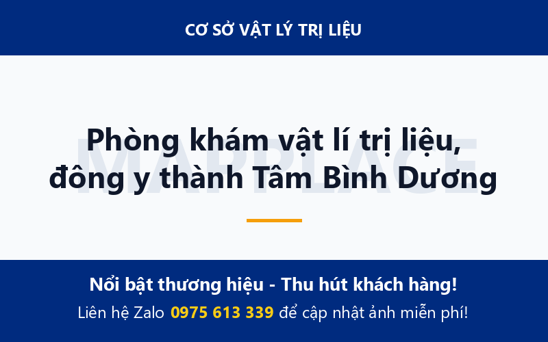 Phòng khám vật lí trị liệu, đông y thành Tâm Bình Dương