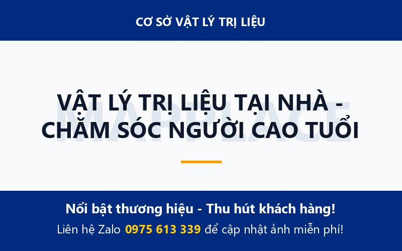 VẬT LÝ TRỊ LIỆU TẠI NHÀ - CHĂM SÓC NGƯỜI CAO TUỔI