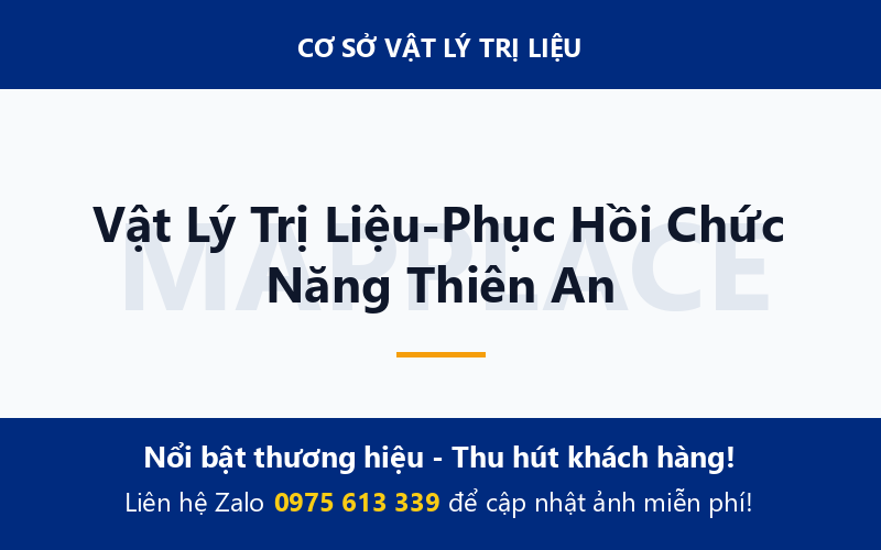 Vật Lý Trị Liệu-Phục Hồi Chức Năng Thiên An