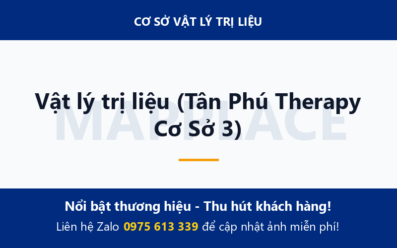 Vật lý trị liệu (Tân Phú Therapy Cơ Sở 3)