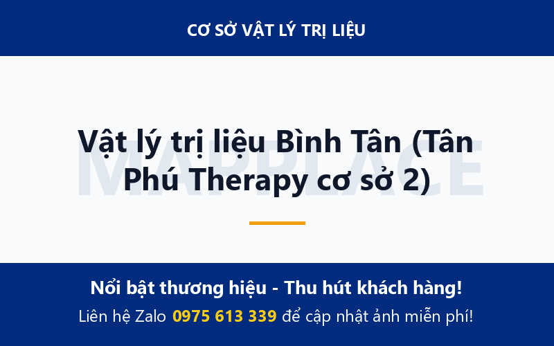 Vật lý trị liệu Bình Tân (Tân Phú Therapy cơ sở 2)