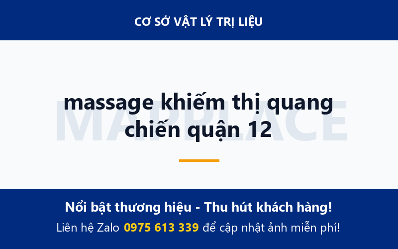 massage khiếm thị quang chiến quận 12