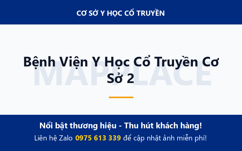 Bệnh Viện Y Học Cổ Truyền Cơ Sở 2