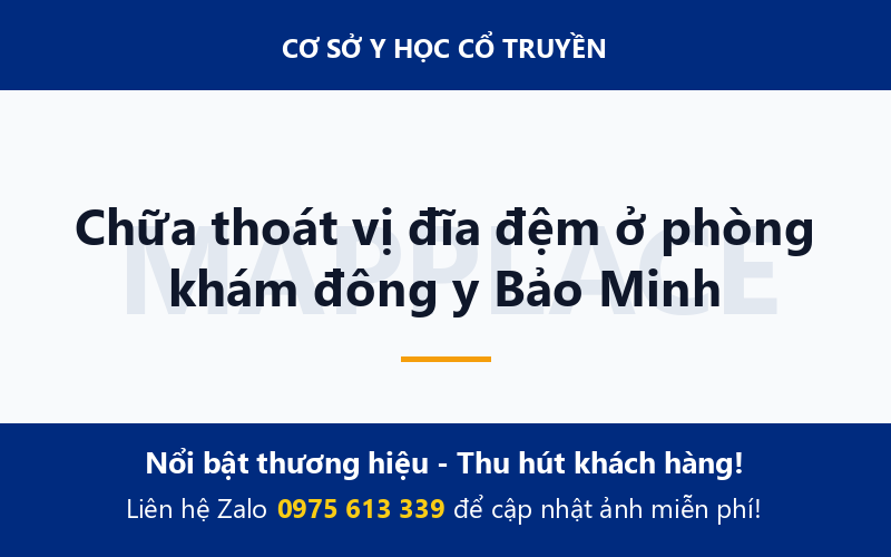 Chữa thoát vị đĩa đệm ở phòng khám đông y Bảo Minh