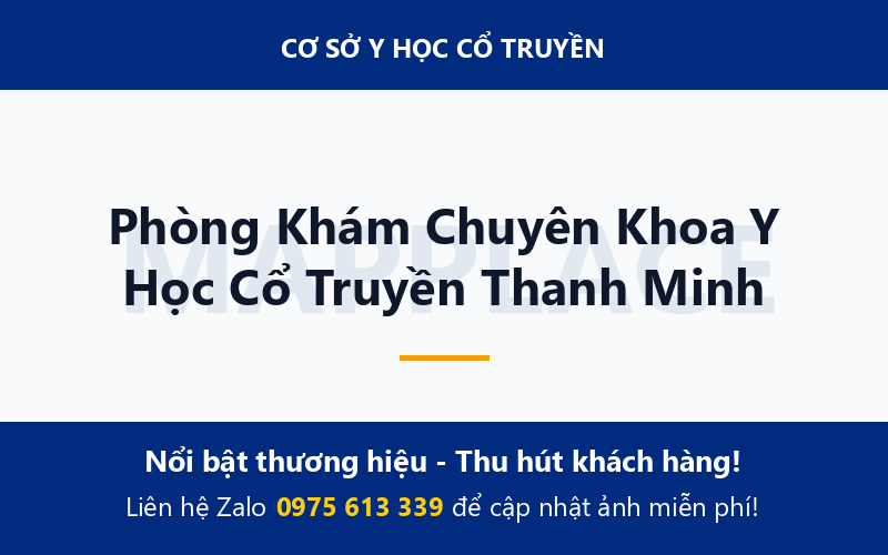 Phòng Khám Chuyên Khoa Y Học Cổ Truyền Thanh Minh
