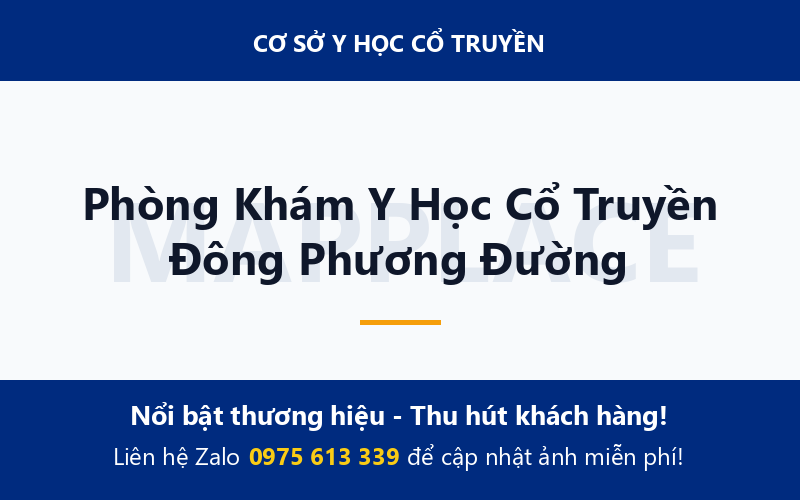 Phòng Khám Y Học Cổ Truyền Đông Phương Đường