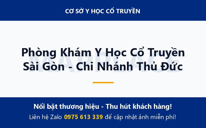 Phòng Khám Y Học Cổ Truyền Sài Gòn - Chi Nhánh Thủ Đức