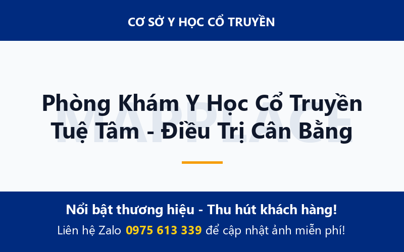 Phòng Khám Y Học Cổ Truyền Tuệ Tâm - Điều Trị Cân Bằng