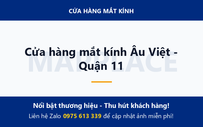 Cửa hàng mắt kính Âu Việt - Quận 11