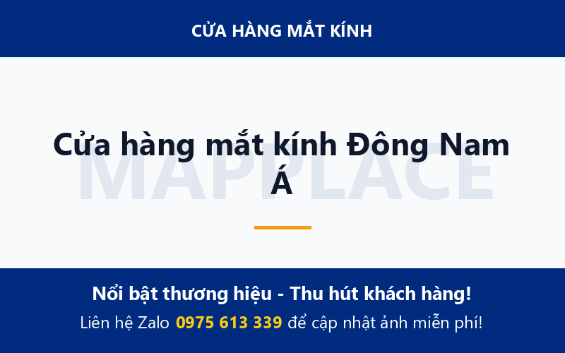 Cửa hàng mắt kính Đông Nam Á