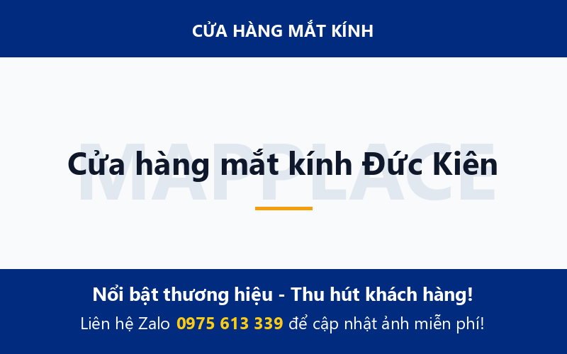Cửa hàng mắt kính Đức Kiên