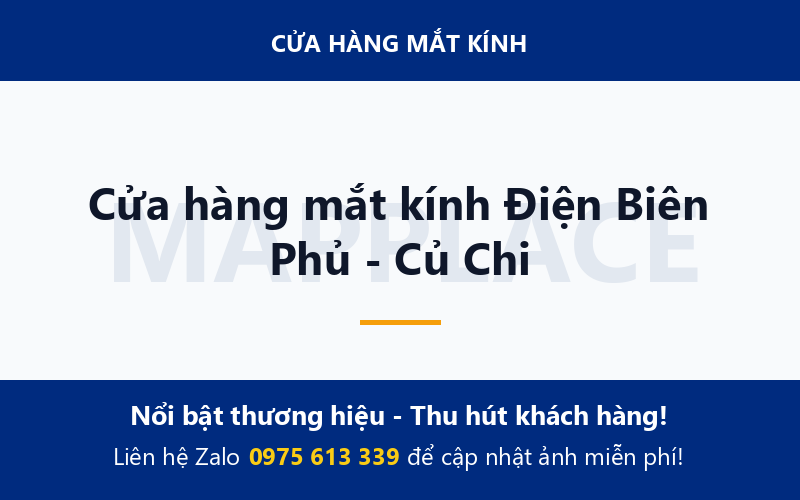 Cửa hàng mắt kính Điện Biên Phủ - Củ Chi