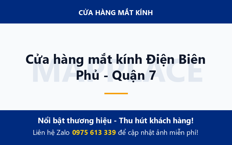 Cửa hàng mắt kính Điện Biên Phủ - Quận 7