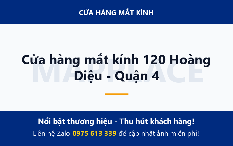 Cửa hàng mắt kính 120 Hoàng Diệu - Quận 4