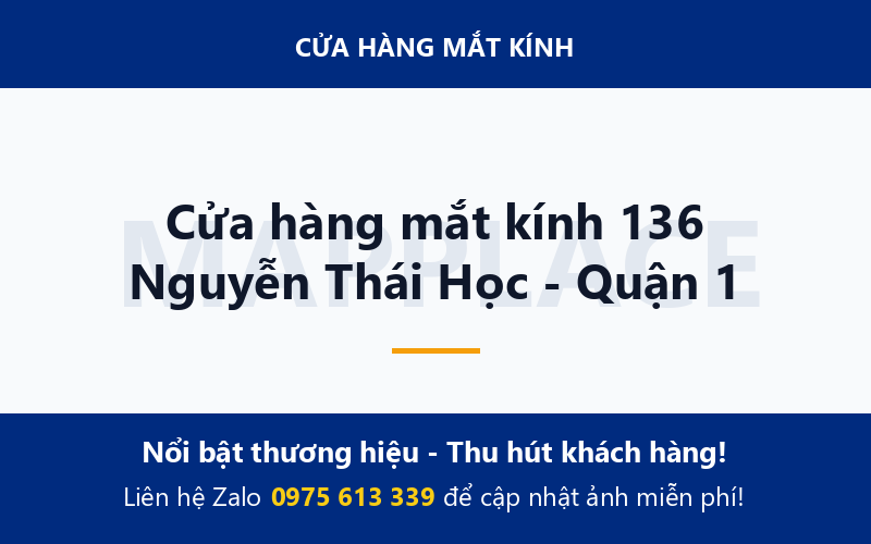 Cửa hàng mắt kính 136 Nguyễn Thái Học - Quận 1