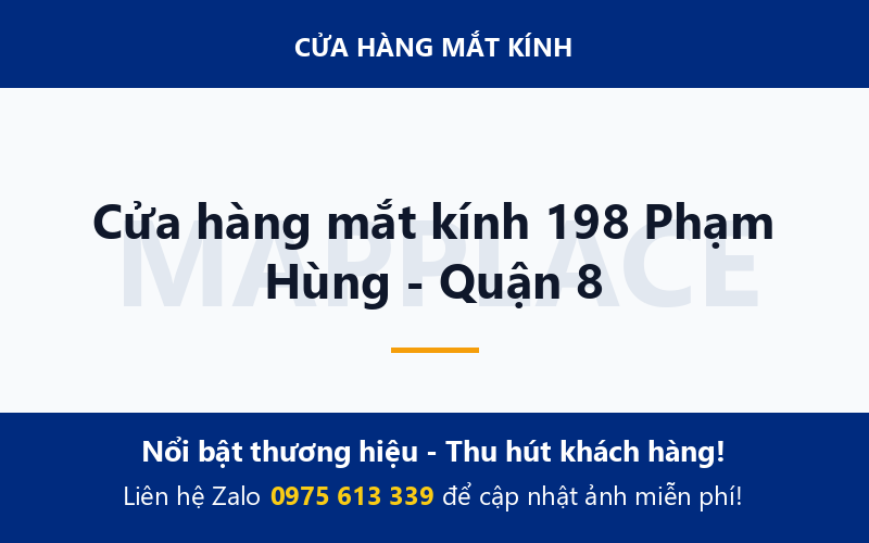 Cửa hàng mắt kính 198 Phạm Hùng - Quận 8