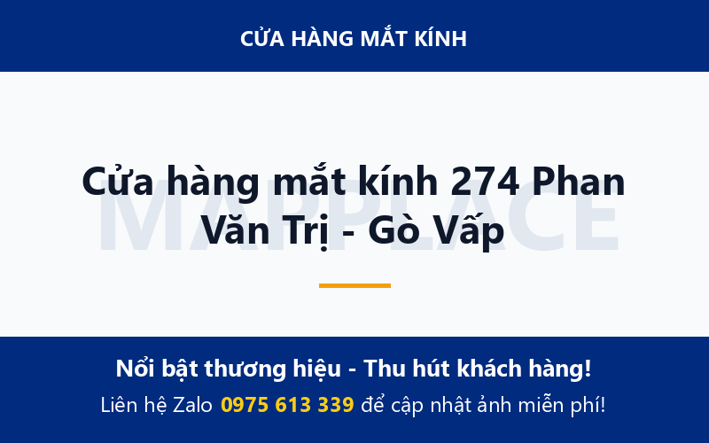 Cửa hàng mắt kính 274 Phan Văn Trị - Gò Vấp