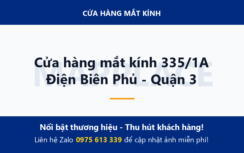 Cửa hàng mắt kính 335/1A Điện Biên Phủ - Quận 3