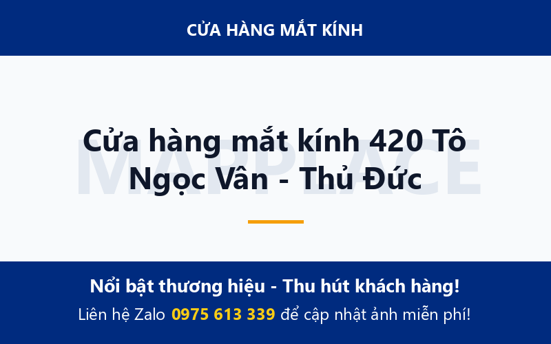 Cửa hàng mắt kính 420 Tô Ngọc Vân - Thủ Đức
