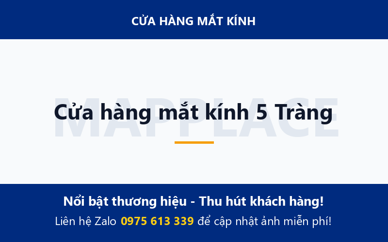 Cửa hàng mắt kính 5 Tràng
