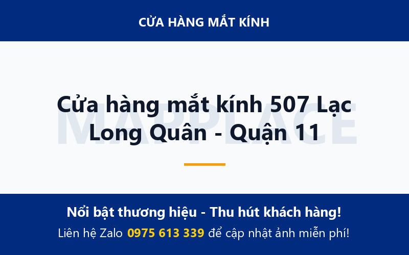 Cửa hàng mắt kính 507 Lạc Long Quân - Quận 11