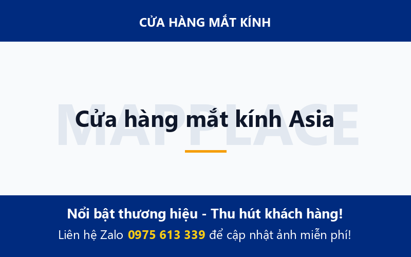 Cửa hàng mắt kính Asia