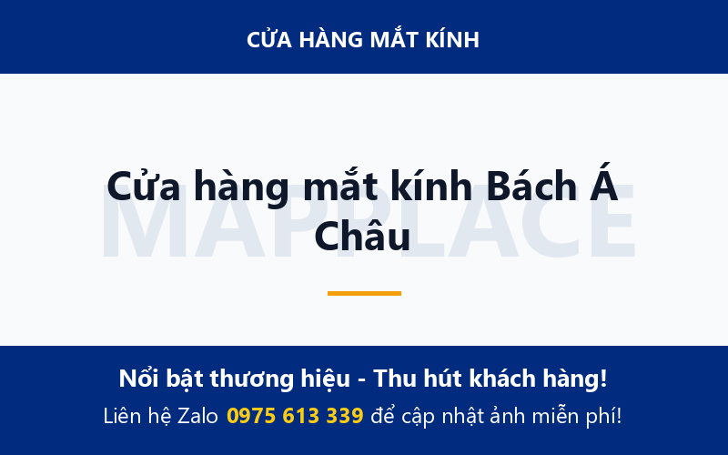 Cửa hàng mắt kính Bách Á Châu