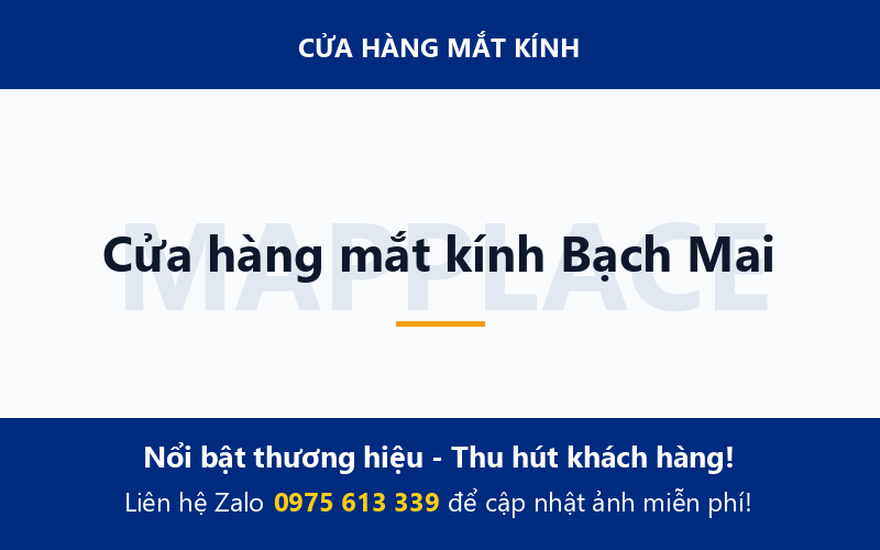 Cửa hàng mắt kính Bạch Mai